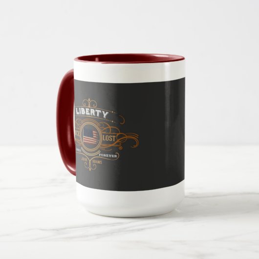 John Adams Liberty Zitat Tasse (Vorderseite Links)