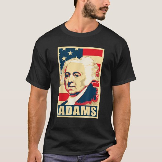 John Adams Propaganda America USA Poster Pop Art T-Shirt (Vorderseite)