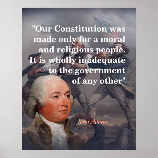 John Adams Quote On Our Constitution Poster (Vorne)