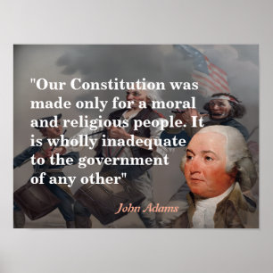 John Adams Zitat zu unserer Verfassung Poster