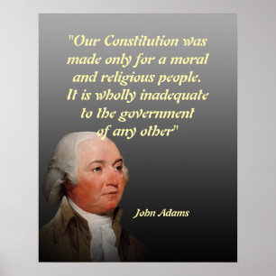John Adams Zitat zu unserer Verfassung Poster