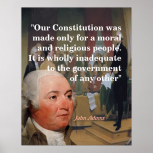 John Adams Zitat zu unserer Verfassung Poster