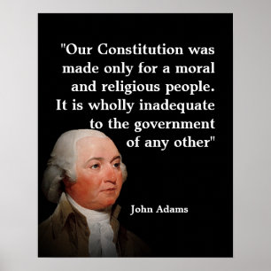 John Adams Zitat zu unserer Verfassung Poster