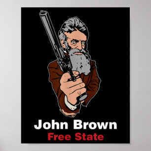 John Brown Abolitionist Bleeding Kansas Free Staat Poster