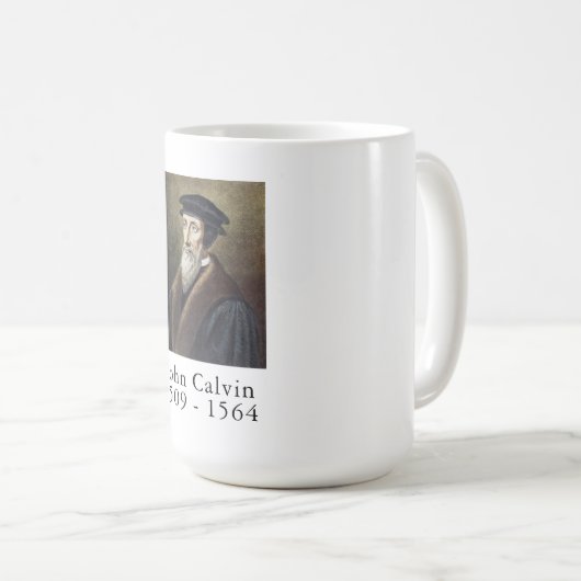 John Calvin Coffee Tasse - Reformationsreihe (VorderseiteRechts)