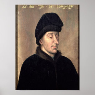 John das furchtlose, Herzog von Burgunder Poster