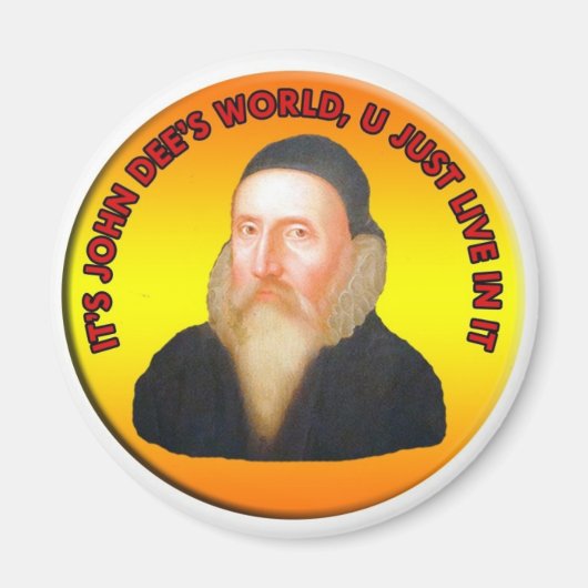 John Dee World Magnet (Vorne)