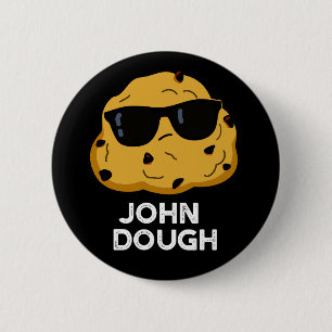 John Dough Funny Baking Pub Dark BG Button