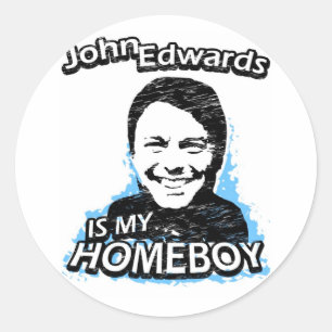 John Edwards ist mein Homeboy Runder Aufkleber