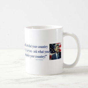 John F Kennedy - Frag nicht, was dein Land ist Kaffeetasse