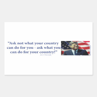 John F Kennedy - Frag nicht, was dein Land ist Rechteckiger Aufkleber