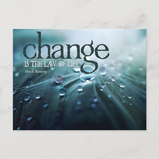 John F. Kennedy Inspiration Zitat "Change" Postkarte (Vorderseite)
