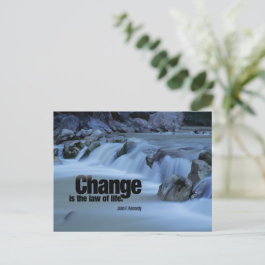John F. Kennedy Inspiration Zitat "Change" Postkarte (Stehend Vorderseite)