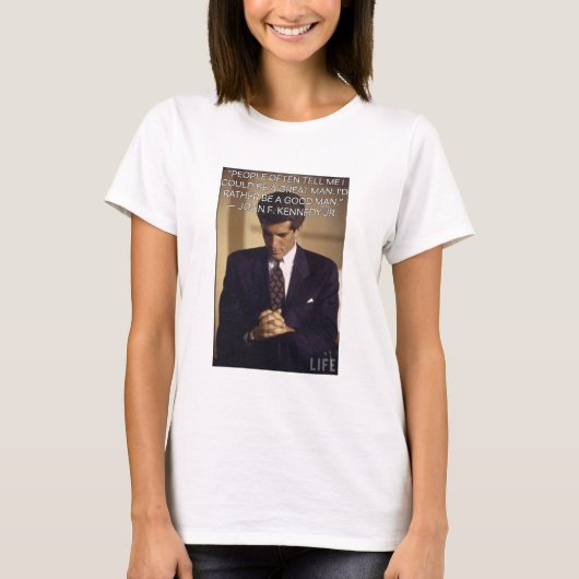John F Kennedy Jr Good Man T-Shirt (Vorderseite)