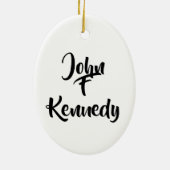 John F Kennedy Präsident Keramik Ornament (Hinten)
