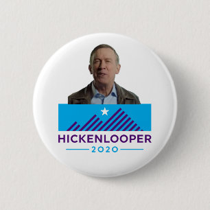 John Hickenlooper 2020 Button