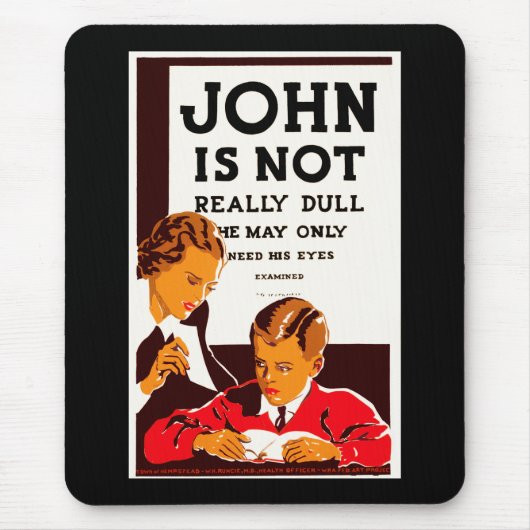 John ist nicht wirklich dumm mousepad (Vorne)