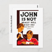 John ist nicht wirklich dumm postkarte (Vorne/Hinten)