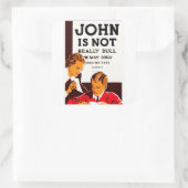 John ist nicht wirklich dumm quadratischer aufkleber (Tasche)