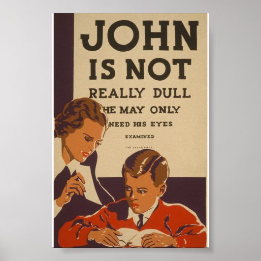 John ist nicht wirklich dumm Vintag WPA Poster (Vorne)