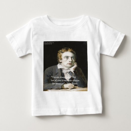 John Keats Liebe Zitate "Fresh Kisses" Geschenke & Baby T-shirt (Vorderseite)