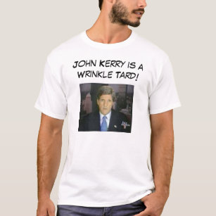 John Kerry-Falte Tard T-Shirt