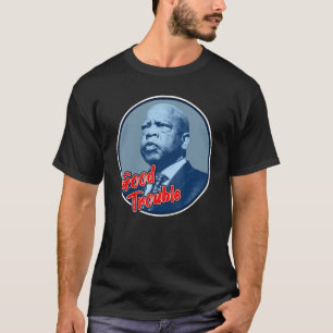 John Lewis bekommt gute, notwendige Schwierigkeite T-Shirt