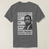 John Lewis Quote Good Trouble TShirt (Design vorne)