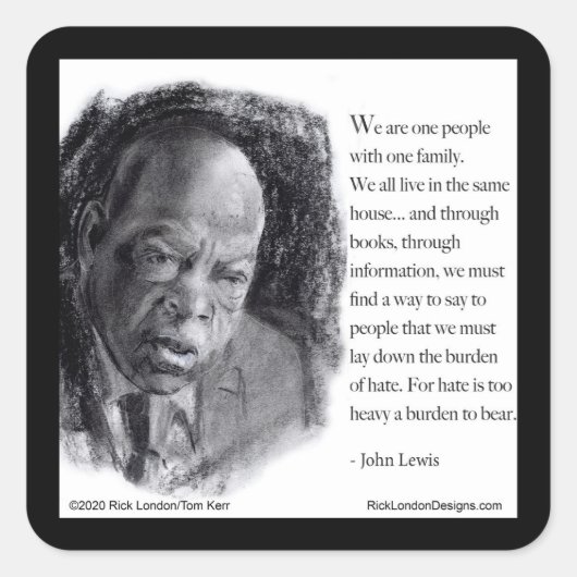 John Lewis & Quote Schönes Portrait Quadratischer Aufkleber (Vorderseite)