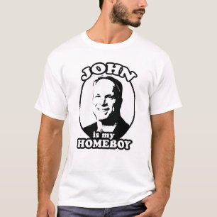 John McCain ist mein Homeboy/John ist mein Homeboy T-Shirt