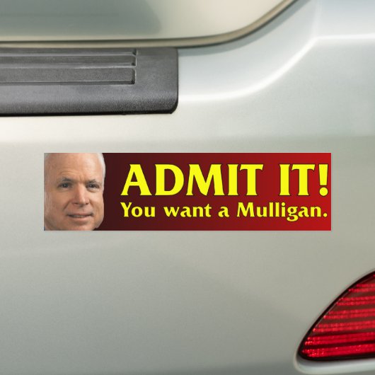 John McCain - Sie wollen einen Mulligan. Autoaufkleber (Auf Auto)