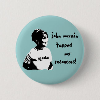 John McCain stach meinen Betriebsmittel Palin Button