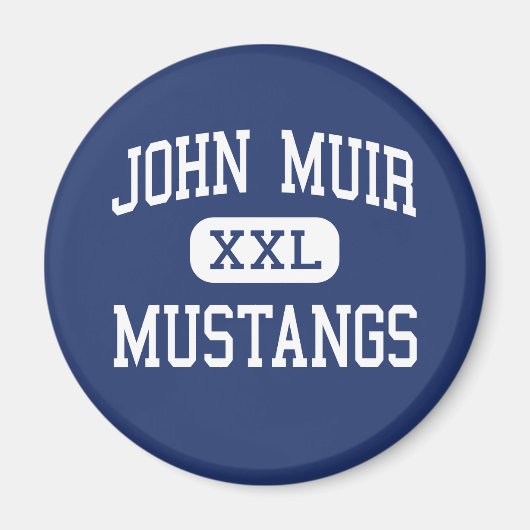 John Muir - Mustangs - High - Pasadena California Magnet (Vorne)
