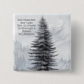 John Muir Quoest Wilderness Button (Vorderseite)