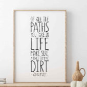 John Muir zitierte von all den Lebenswegen Poster