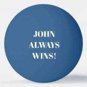 John (Name) gewinnt immer Tischtennisball (Vorderseite)