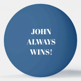 John (Name) gewinnt immer Tischtennisball