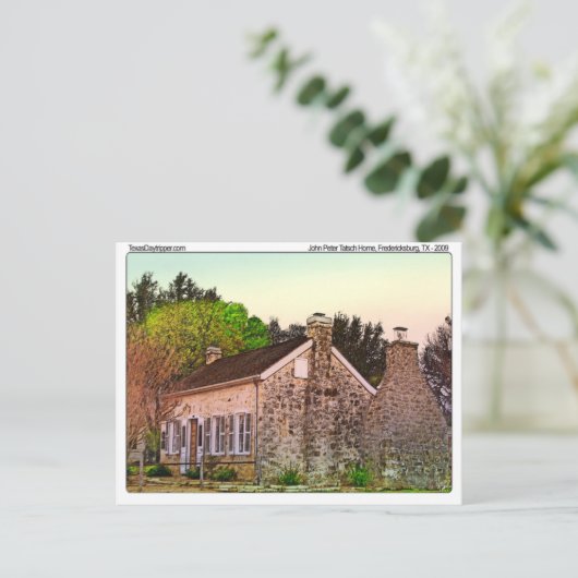 John Peter Tatsch Zuhause, Fredericksburg, TX Postkarte (Stehend Vorderseite)