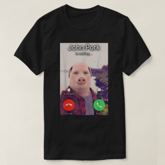 John Pork nennt Meme T-Shirt