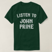 John Prine hören T-Shirt (Design vorne)