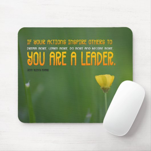 John Quincy Adams Inspiration Zitat "Leader" Mousepad (Mit Mouse)