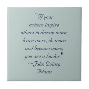 John Quincy Adams Leadership Zitat Fliese