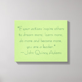 John Quincy Adams Leadership Zitat Leinwanddruck