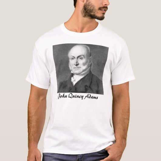 John Quincy Adams T-Shirt (Vorderseite)