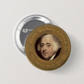 John Quincy Adams Wahlkampfbutton Button (Vorne & Hinten)