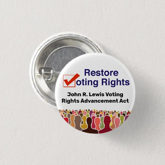 John R. Lewis Voting Rights AdvancAct Button (Vorne & Hinten)