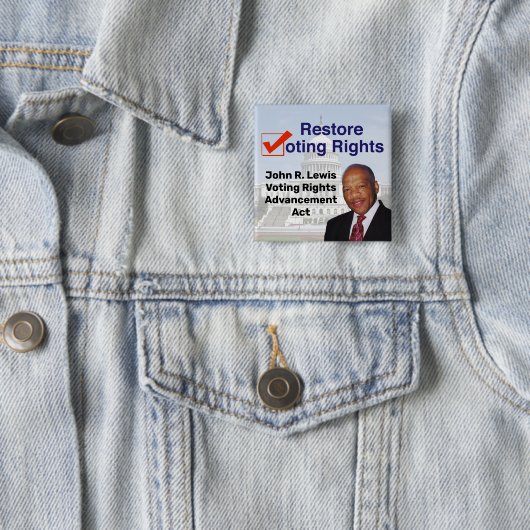 John R. Lewis Voting Rights AdvancAct Button (Beispiel)