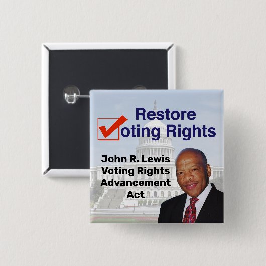 John R. Lewis Voting Rights AdvancAct Button (Vorne & Hinten)