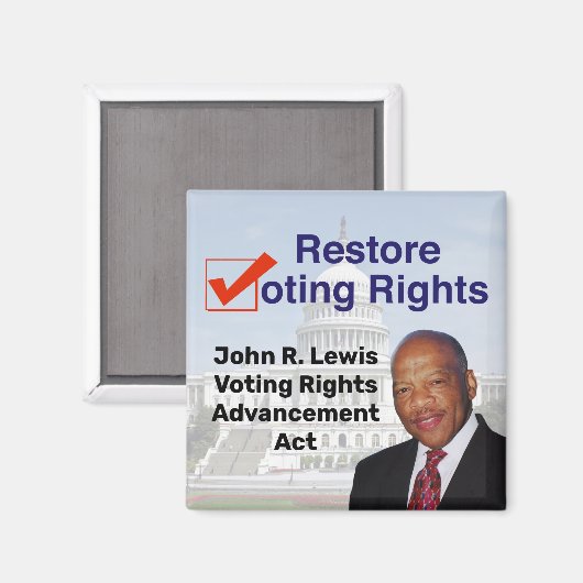 John R. Lewis Voting Rights AdvancAct Magnet (Vorderseite/Rückseite)