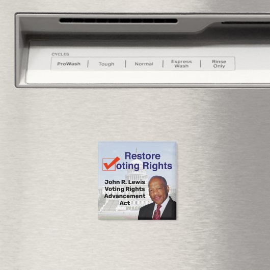 John R. Lewis Voting Rights AdvancAct Magnet (In Situ (Geschirrspüler))